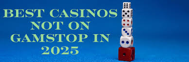 Exploring Casino Sites Not on Gamstop A Comprehensive Guide -1839726388 Exploring Casino Sites Not on Gamstop A Comprehensive Guide -1839726388