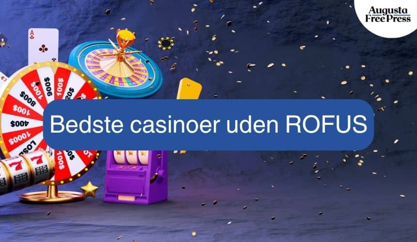 Spil Casino Uden Om Rofus Find Dine Favorit Spil